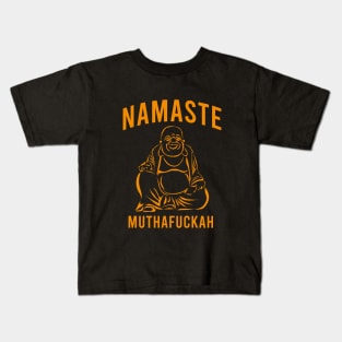 Namaste muthafuckah Kids T-Shirt